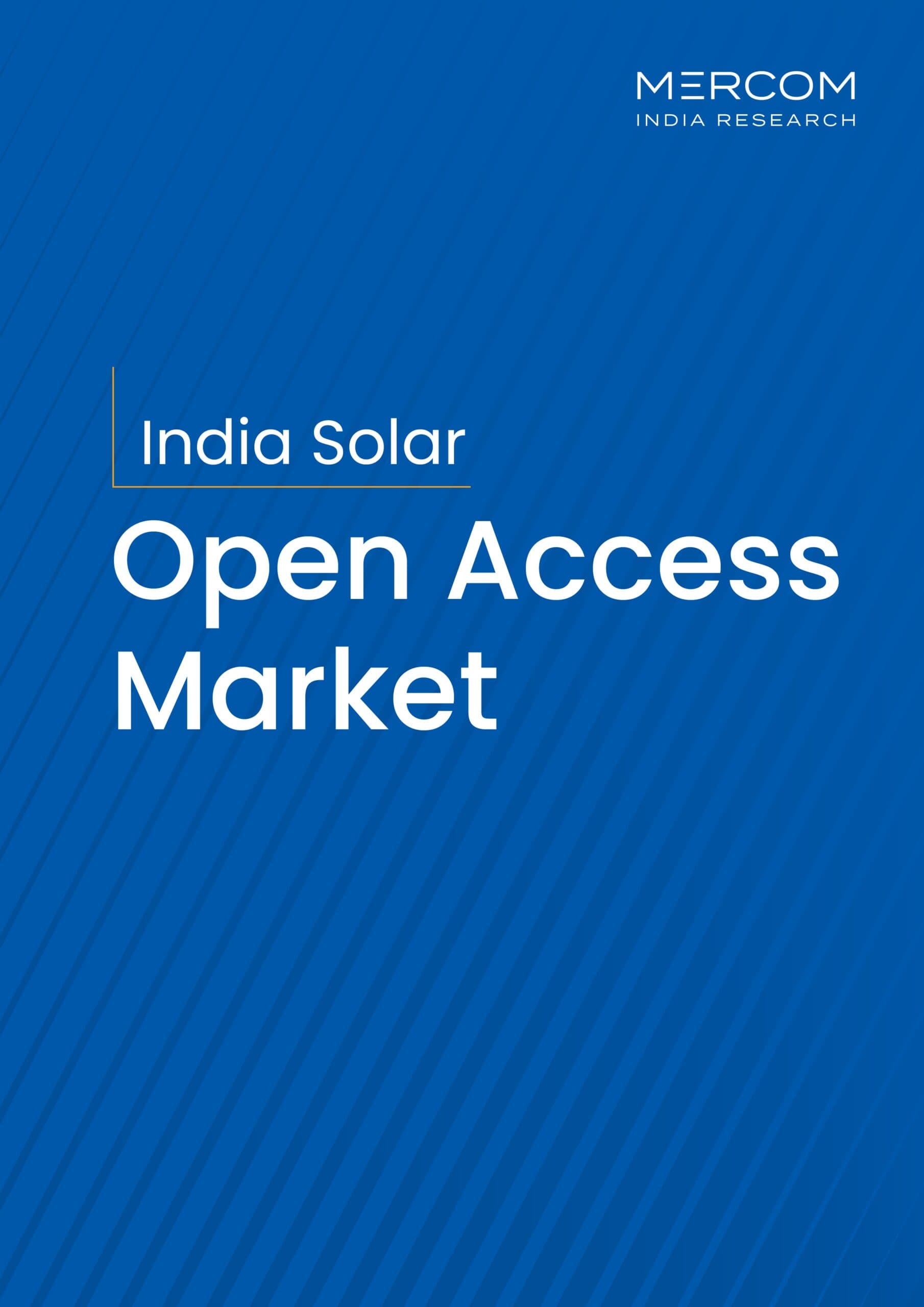 Q1 2026 MERCOM INDIA SOLAR OPEN ACCESS MARKET REPORT - 2.7 GW INSTALLED IN Q1 2026